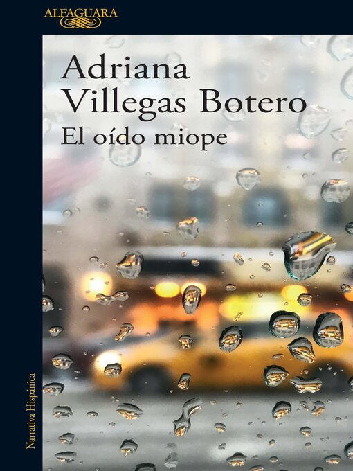 Title details for El oído miope by Adriana Villegas Botero - Available